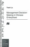 Management Decision-Making in Chinese Enterprises (eBook, PDF)
