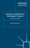 Literature, Identity and the English Channel (eBook, PDF)