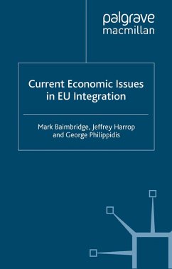 Current Economic Issues in EU Integration (eBook, PDF) - Baimbridge, M.; Harrop, J.; Philippidis, G.