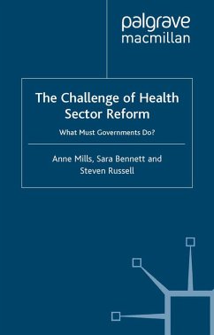 The Challenge of Health Sector Reform (eBook, PDF) - Mills, A.; Bennett, S.; Russell, S.