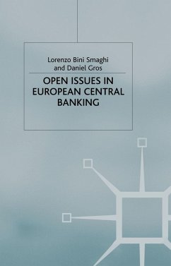 Open Issues in European Central Banking (eBook, PDF) Open Issues in European Central Banking (eBook, PDF)