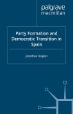 Party Formation and Democratic Transition in Spain (eBook, PDF)