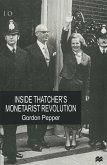 Inside Thatcher's Monetarist Revolution (eBook, PDF)