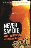 Never Say Die (eBook, ePUB)