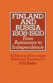 Finland and Russia, 1808-1920 (eBook, PDF)