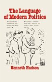The Language of Modern Politics (eBook, PDF)