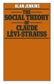 The Social Theory of Claude Lévi-Strauss (eBook, PDF)