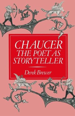 Chaucer: The Poet as Storyteller (eBook, PDF) Chaucer: The Poet as Storyteller (eBook, PDF)