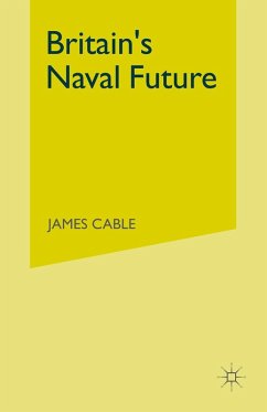 Britain's Naval Future (eBook, PDF) - Cable, James