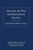 East Asia, the West and International Security (eBook, PDF)