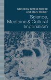 Science, Medicine and Cultural Imperialism (eBook, PDF)