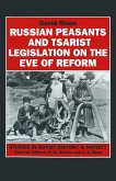 Russian Peasants and Tsarist Legislation on the Eve of Reform (eBook, PDF)