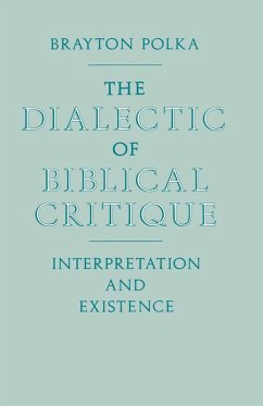 Dialectic Of Biblical Critique (eBook, PDF)