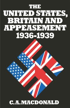 Cover United States Britain And Appeasement 1936-1939 (eBook, PDF)