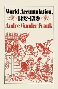 World Accumulation, 1492-1789 (eBook, PDF) - Frank, Andre Gunder
