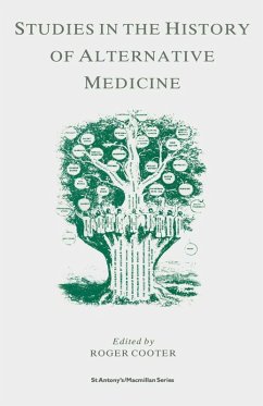 Studies In The History Of Alternative Medicine (eBook, PDF) - Cooter, Roger; Loparo, Kenneth A.