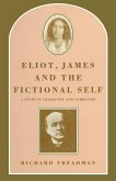 Eliot, James and the Fictional Self (eBook, PDF)