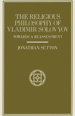 The Religious Philosophy of Vladimir Solovyov (eBook, PDF) The Religious Philosophy of Vladimir Solovyov (eBook, PDF)