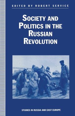 Society and Politics in the Russian Revolution (eBook, PDF) - Service, R.