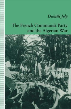 The French Communist Party and the Algerian War (eBook, PDF) - Joly, Daniele