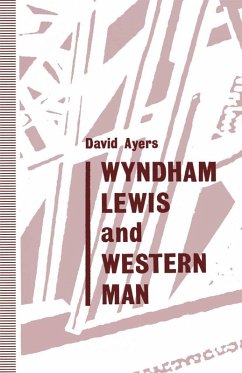 Wyndham Lewis and Western Man (eBook, PDF) - Ayers, David; Loparo, Kenneth A.