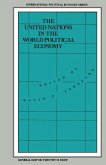 The United Nations in the World Political Economy (eBook, PDF)