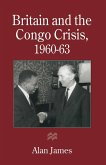 Britain and the Congo Crisis, 1960-63 (eBook, PDF)