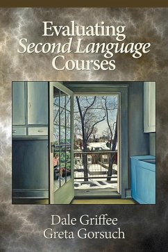 Evaluating Second Language Courses (eBook, ePUB) - Griffee, Dale