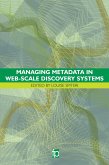 Managing Metadata in Web-scale Discovery Systems (eBook, PDF)