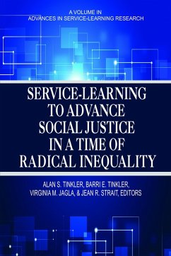 Service?Learning to Advance Social Justice in a Time of Radical Inequality (eBook, ePUB)