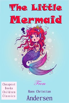 The Little Mermaid (eBook, ePUB) - Andersen, Hans Christian