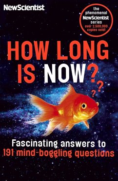 How Long is Now? (eBook, ePUB) - New Scientist