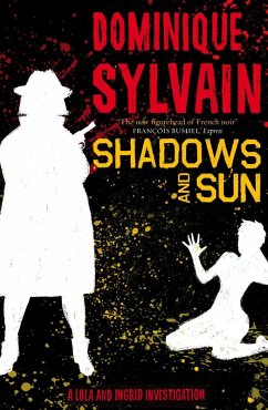 Shadows and Sun (eBook, ePUB) - Sylvain, Dominique