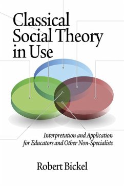 Classical Social Theory in Use (eBook, ePUB)