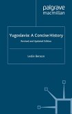 Yugoslavia: A Concise History (eBook, PDF)