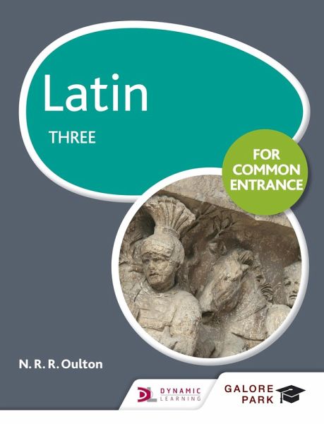 Latin for Common Entrance Three (eBook, ePUB)