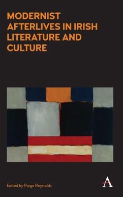 Cover Modernist Afterlives in Irish Literature and Culture (eBook, ePUB)