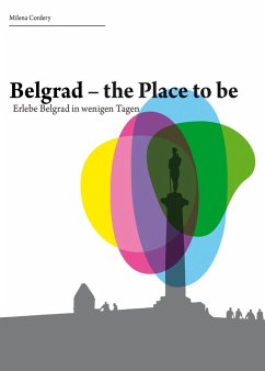 Belgrad- the place to be (eBook, ePUB) - Cordery, Milena