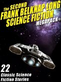 The Second Frank Belknap Long Science Fiction MEGAPACK®: 22 Classic Stories (eBook, ePUB)