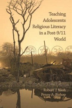 Teaching Adolescents Religious Literacy in a Post-9/11 World (eBook, ePUB)