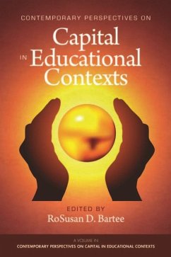 Contemporary Perspective on Capital in Educational Contexts (eBook, ePUB)