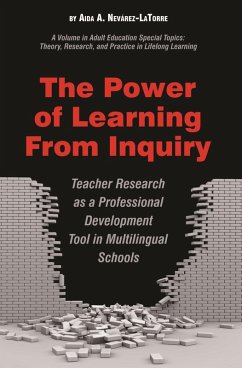 The Power of Learning from Inquiry (eBook, ePUB) - NevÃ¡rez-La Torre, Aida A