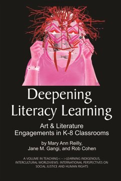 Deepening Literacy Learning (eBook, ePUB) - Reilly, Mary Ann; Gangi, Jane M.