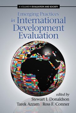 Emerging Practices in International Development Evaluation (eBook, ePUB) Emerging Practices in International Development Evaluation (eBook, ePUB)