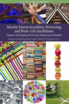 Identity Intersectionalities, Mentoring, and Work-Life (Im)Balance (eBook, ePUB)