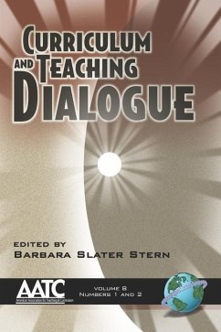 Curriculum and Teaching Dialogue (eBook, ePUB) Curriculum and Teaching Dialogue (eBook, ePUB)
