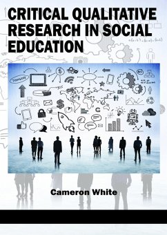 Critical Qualitative Research in Social Education (eBook, ePUB)