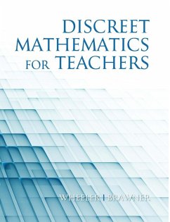 Discrete Mathematics For Teachers (eBook, ePUB)