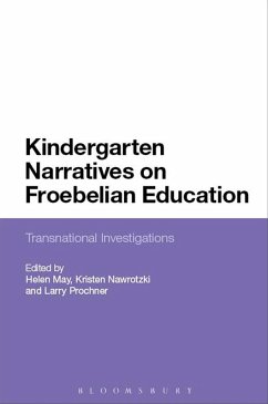 Kindergarten Narratives on Froebelian Education (eBook, ePUB)