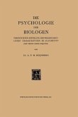 Die Psychologie der Biologen (eBook, PDF)